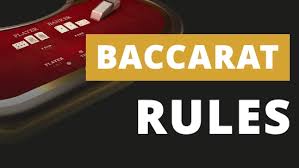 BACCARAT RULES